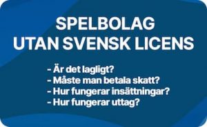 Spelbolag utan svensk licens